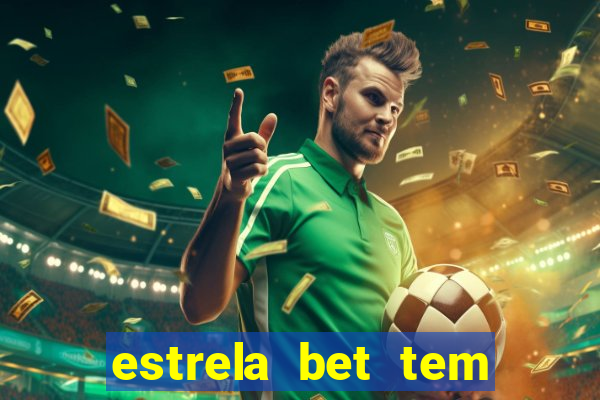 estrela bet tem como encerrar aposta